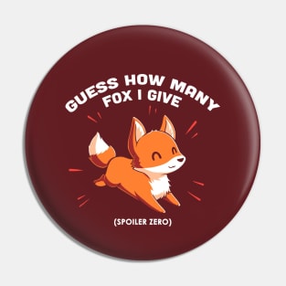 Guess how many fox I give!! Cool Funny Fox with Balloons in Space animal lover quote artwork Pin