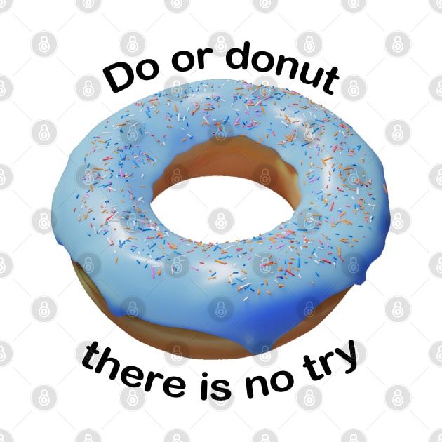 Do or donut there is no try by DARNA