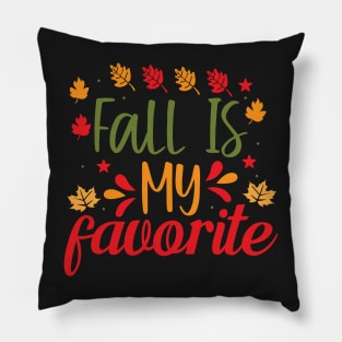 Fall Is My Favorite Pillow
