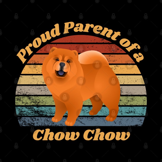 Proud Parent of a Chow Chow by RAMDesignsbyRoger