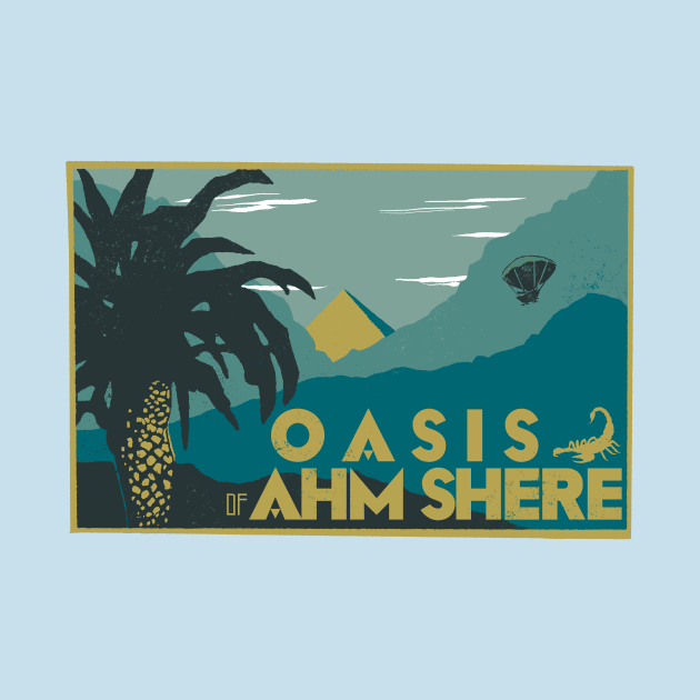 Oasis of Ahm Shere by theSteele