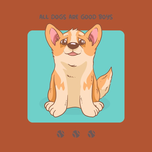 all dogs are good boys by WOAT