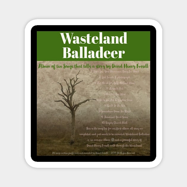 Wasteland Balladeer Album cover Magnet by Fussell Films