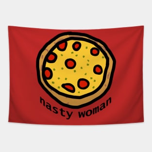 Nasty Woman Pizza Tapestry