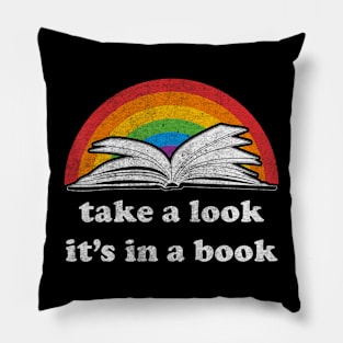 take a look its in a book reading vintage retro rainbow Pillow