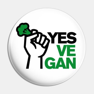 Yes ve gan Vegan Vegans Vegetarian Animal Rights protest Pin