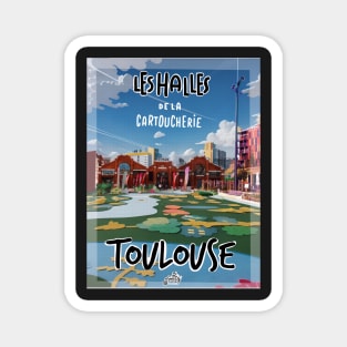 Copy of TOULOUSE Cartoucherie Poster 2 Magnet