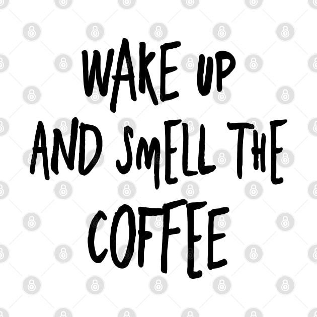 Wake up coffee funny quotes morning coffee going to work thoughts by AA
