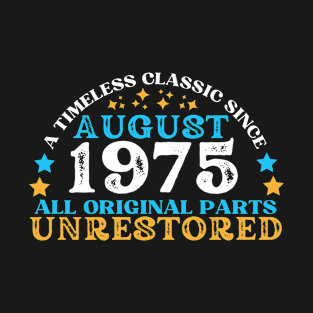 A timeless classic since August 1975. All original part, unrestored T-Shirt