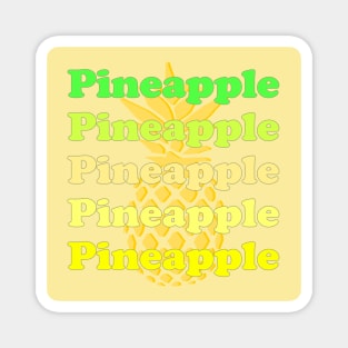 PINEAPPLE Magnet