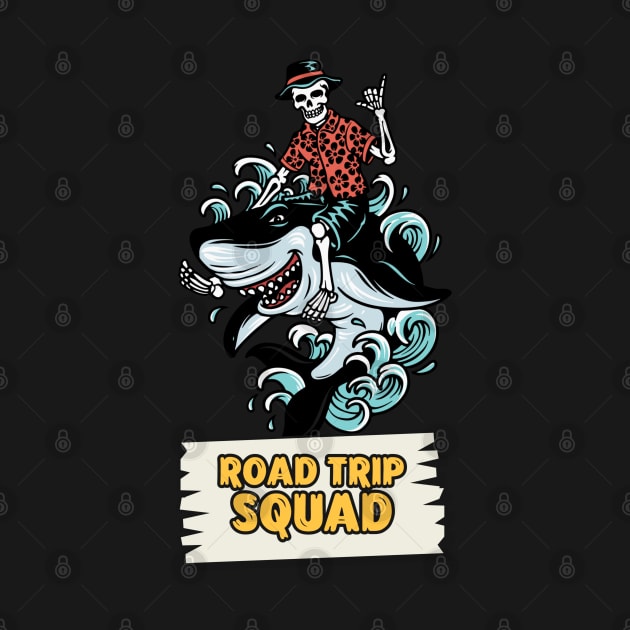 Road Trip Squad Summertime Vacation Getaway 2023 Skeleton by Boo Face Designs