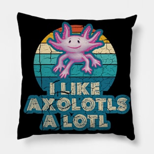 l Like Axolotls A Lotl Pillow