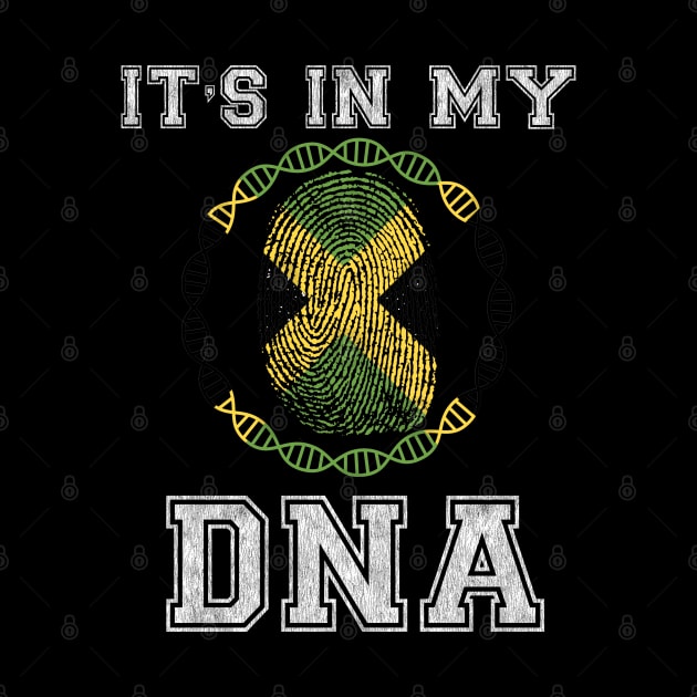 Jamaica  It's In My DNA - Gift for Jamaican From Jamaica by Country Flags