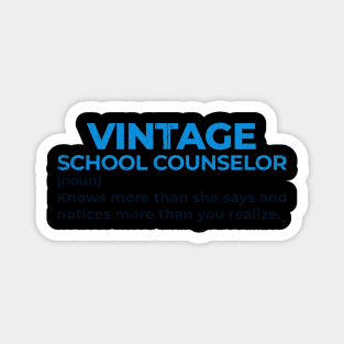 School Counselor - Vintage Magnet