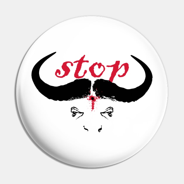 Stop Hunting Pin by Ludwig Wagner