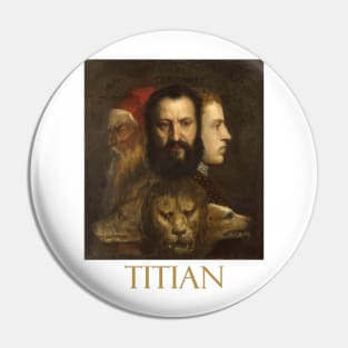 An Allegory of Time Governed by Prudence (1565) by Titian Pin