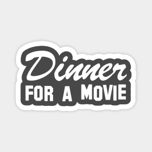 Dinner For A Movie Magnet