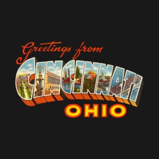 Greetings from Cincinnati Ohio T-Shirt