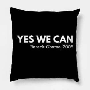 Yes we can,  Barack Obama,  Black History Pillow