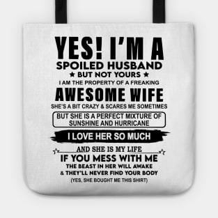 I'm A Spoiled Husband Of A Freaking Awesome Wife Valentine's Day Tote