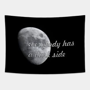 Everybody has a dark side Tapestry