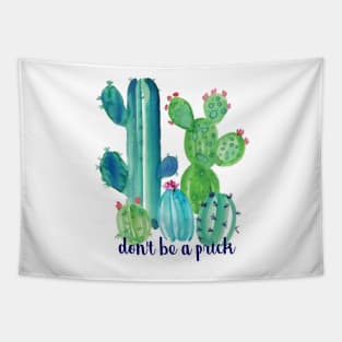 Dont Be a Prick Cacti Tapestry