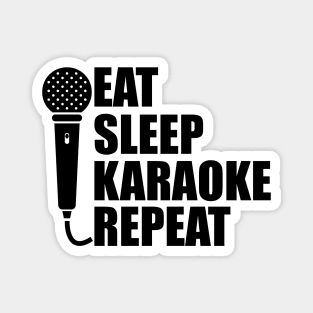 Karaoke - Eat Sleep Karaoke Repeat Magnet