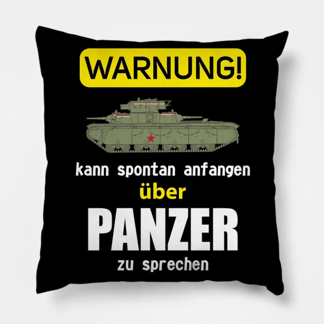 In German: WARNUNG kann spontan anfangen zu sprechen über PANZER (T-35) Pillow by FAawRay