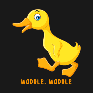 Cute Duck Waddle Waddle T-Shirt