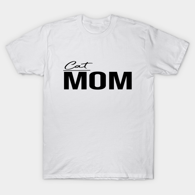 Discover Cat Mom - Funny Cat Mom - T-Shirt