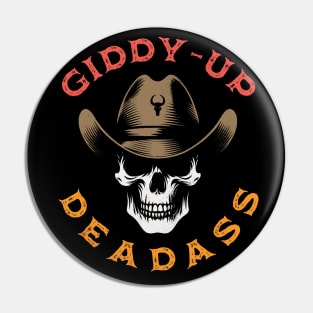 Badass or Deadass Cowboy Skull Pin