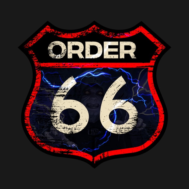 Order 66 Sign by Galactee 99