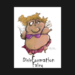 Disinformation Fairy T-Shirt