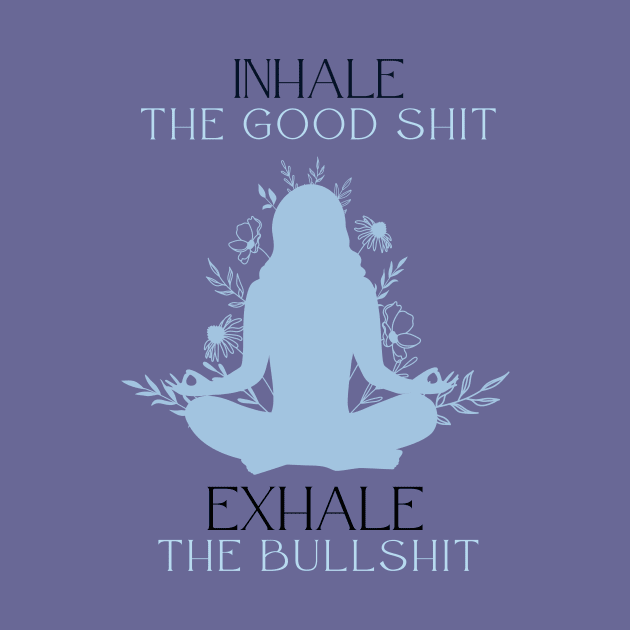 inhale the good by Gifts of Recovery