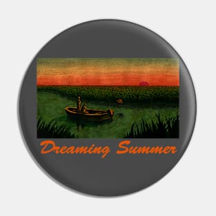 Dreaming Summer Pin