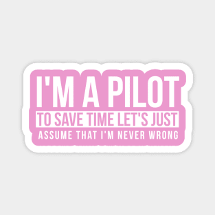 Pilot Funny Gift For Pilot Flight School Awesome Graphic Tee Magnet