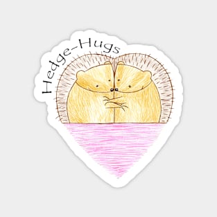 A Hog's Life - Hedge-Hugs Magnet