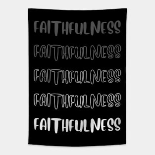 Inspirational Words - positive words - inspirational sayings - Faithfulness Tapestry