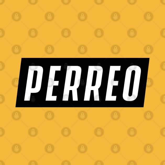 Perreo (Black) by Nuino Visual