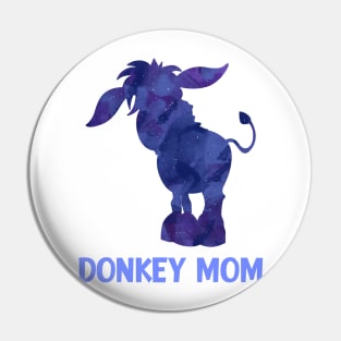 Donkey Mom Pin