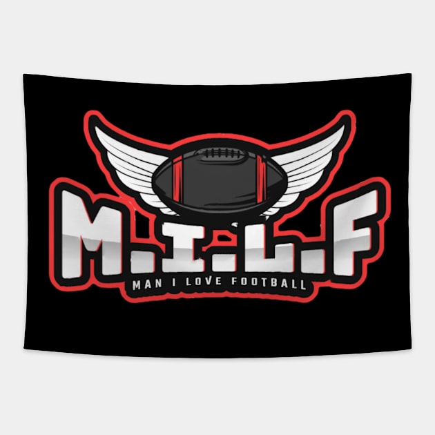 MILF Man I Love Football Tapestry by Boztik-Designs