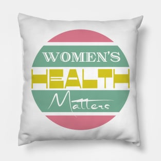 Women's health awareness, breast cancer awareness Pillow