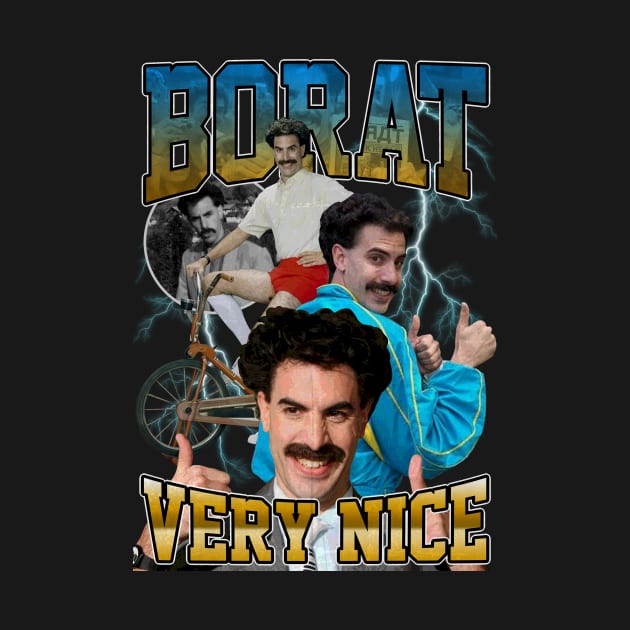 Borat Very Nice by 10thstreet