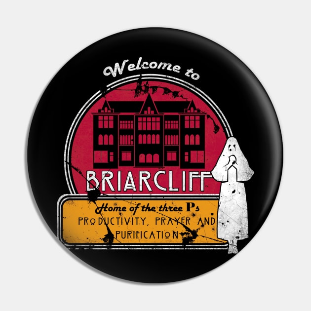 Welcome To Briarcliff Pin by dutyfreak