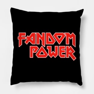 Fandom Power (Metal Fan) Pillow