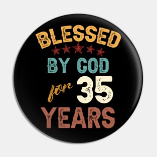 blessed by god for 35 years Pin