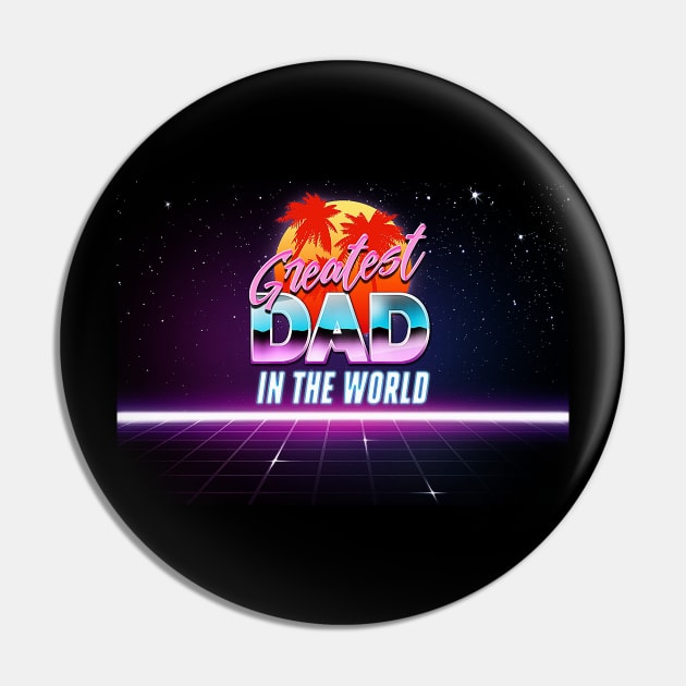 Greatest DAD In The World - Awesome Dad Gift Idea Pin by DankFutura