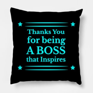 Inspiring Leadership: Thank You for Being an Amazing Boss Pillow