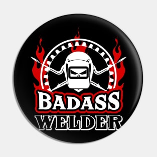 Badass Welder Pin