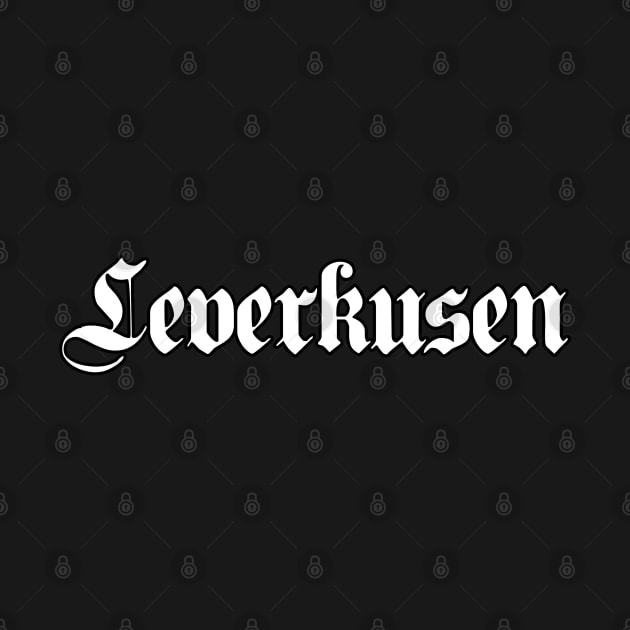 Leverkusen written with gothic font by Happy Citizen